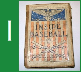 I - Inside Baseball, Washington Game Co, 1910s