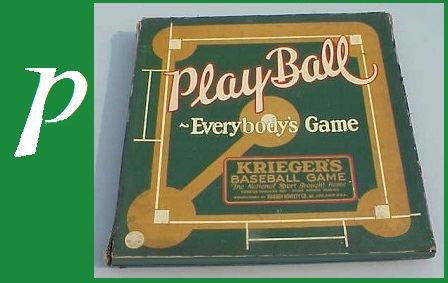 P - Play Ball ~ Everybody's Game, Krieger Novelty Co, 1925